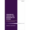 KNYGA Joseph M Henderson Jeremiah Under the Shadow of Duhm