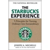 KNYGA Joseph Michelli Starbucks Experience: 5 Principles for Turning Ordinary Into Extraordinary