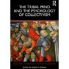 KNYGA Joseph P Forgas Tribal Mind and the Psychology of Collectivism