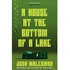 KNYGA Josh Malerman House at the Bottom of a Lake