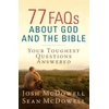 KNYGA Josh Mcdowell 77 FAQs About God and the Bible