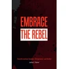 KNYGA Joshua Alomar Embrace the Rebel