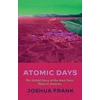 KNYGA Joshua Frank Atomic Days