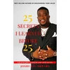 KNYGA Joshua Okpara 25 Secrets I Learned Before 25