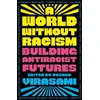 KNYGA Joshua Virasami World Without Racism