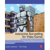 KNYGA Josiah Lebowitz Interactive Storytelling for Video Games