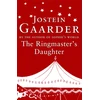 KNYGA Jostein Gaarder Ringmaster's Daughter