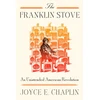 KNYGA Joyce E Chaplin Franklin Stove