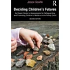 KNYGA Joyce Scaife Deciding Children's Futures