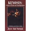 KNYGA Joyce Surman Kenosis: A Hymn of Death and Transfiguration