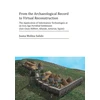 KNYGA Juana Molina Salido From the Archaeological Record to Virtual Reconstruction
