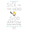 KNYGA Judd Apatow Sick in the Head