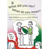 KNYGA Jude Welton What Did You Say? What Do You Mean?