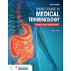 KNYGA Judi L Nath Short Course in Medical Terminology with Navigate Advantage Access