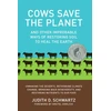 KNYGA Judith D Schwartz Cows Save the Planet