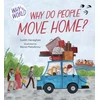 KNYGA Judith Heneghan Why in the World: Why do People Move Home?
