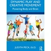 KNYGA Judith Peck Dynamic Play and Creative Movement