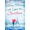 KNYGA Jules Wake From Paris With Love This Christmas