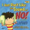 KNYGA Julia Cook I Just Don't Like the Sound of No!