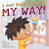 KNYGA Julia Cook I Just Want to Do it My Way!