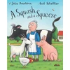 KNYGA Julia Donaldson A Squash and a Squeeze Big Book