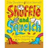 KNYGA Julia Donaldson Shuffle and Squelch