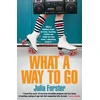 KNYGA Julia Forster What a Way to Go