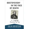 KNYGA Julia Kristeva Dostoyevsky in the Face of Death