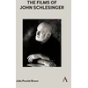 KNYGA Julia Prewitt Brown Films of John Schlesinger