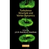 KNYGA Julian C. R. Hunt Turbulence Structure and Vortex Dynamics