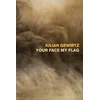 KNYGA Julian Gewirtz Your Face My Flag