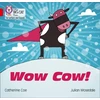 KNYGA Julian Mosedale Wow Cow!