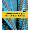 KNYGA Julie Cole Patternmaking with Stretch Knit Fabrics