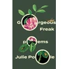 KNYGA Julie Poole Gorgeous Freak