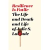 KNYGA Julie S Lalonde Resilience Is Futile
