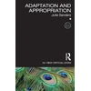 KNYGA Julie Sanders Adaptation and Appropriation