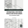 KNYGA Julien Berger International Investment Protection within Europe