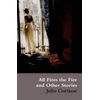 KNYGA Julio Cortazar All Fires the Fire