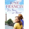 KNYGA June Francis It's Now or Never