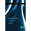 KNYGA Justin Parkhurst Politics of Evidence