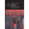 KNYGA Jutta Brunnee Legitimacy and Legality in International Law