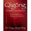 KNYGA Jwing Ming Yang Qigong Grand Circulation For Spiritual Enlightenment