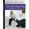KNYGA Jwing Ming Yang Tai Chi Chin Na