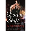 KNYGA K Bromberg Down Shift
