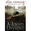 KNYGA K M Ashman Land Divided