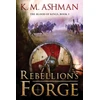 KNYGA K M Ashman Rebellion's Forge