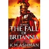 KNYGA K M Ashman Roman – The Fall of Britannia