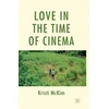 KNYGA K Mckim Love in the Time of Cinema