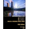KNYGA K R Rao Companion Guide to the ASME Boiler and Pressure Vessel and Piping Codes, Volume 2