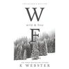KNYGA K Webster Wild &amp; Free